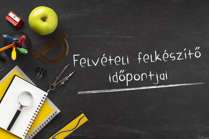 Felvteli felkszt idpontjai